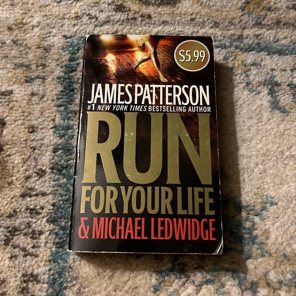 James Patterson Run for your life *please bundle books - 4/$12*